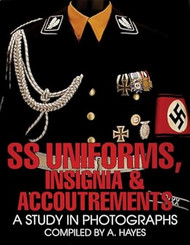 SS Uniforms Insignia and Accoutrements