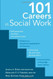 101 Careers In Social Work