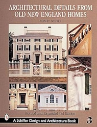 Architectural Details from Old New England Homes