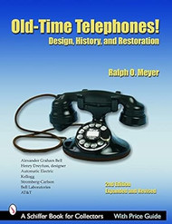 Old-time Telephones! Design History and Restoration