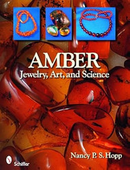 Amber: Jewelry Art & Science