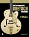 Ball's Manual of Gretsch Guitars