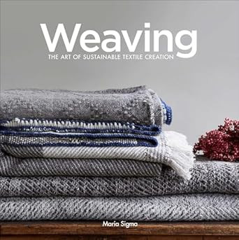 Weaving: The Art of Sustainable Textile Creation