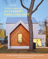 The Well-Designed Accessory Dwelling Unit