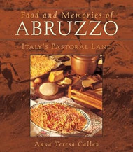 Food and Memories of Abruzzo