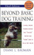 Beyond Basic Dog Training