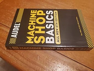 Audel Machine Shop Basics