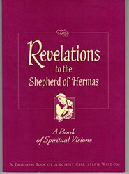 Revelations to the Shepherd of Hermas