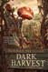 Dark Harvest