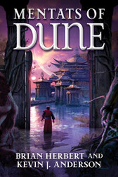 Mentats of Dune: Book Two of the Schools of Dune Trilogy
