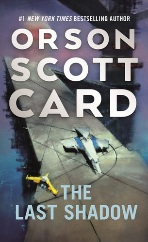 The Last Shadow (The Ender Saga 6)