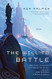 The Will to Battle: Book 3 of Terra Ignota