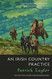 An Irish Country Practice: An Irish Country Novel