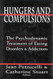 Hungers and Compulsions