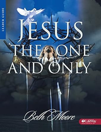 Jesus the One and Only - Leader Guide