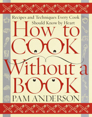 How to Cook Without a Book