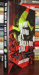 So You Wanna Be a Rock & Roll Star