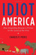 Idiot America
