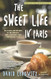 The Sweet Life in Paris