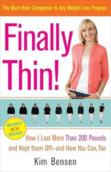 Finally Thin! How I Lost More Than 200 Pounds and Kept Them