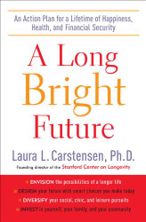 A Long Bright Future