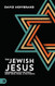 The Jewish Jesus