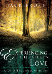 Experiencing the Father Love
