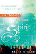 Surrender to the Spirit