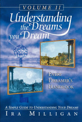 Understanding the Dreams You Dream Volume 2: Every Dreamer's
