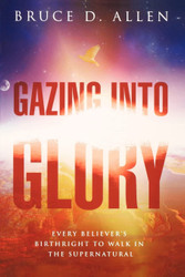 Gazing Into Glory