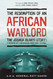 The Redemption of an African Warlord