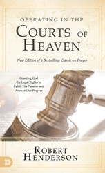 Operating in the Courts of Heaven