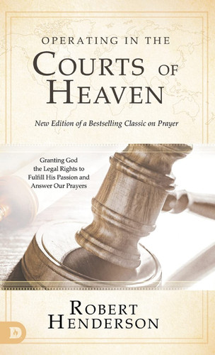 Operating in the Courts of Heaven