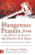 Dangerous Prayers from the Courts of Heaven that Destroy