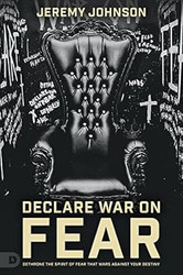 Declare War on Fear