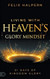 Living with Heaven's Glory Mindset