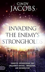 Invading the Enemy's Strongholds