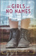 The Girls with No Names: A Novel