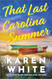 That Last Carolina Summer