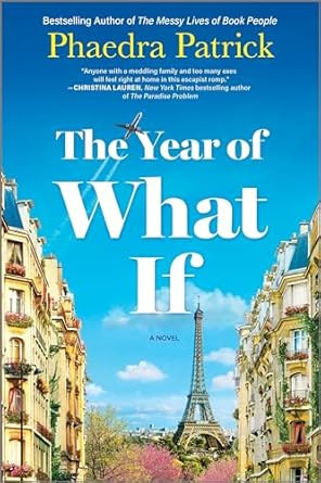 The Year of What If: A Novel