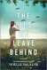 The Lies We Leave Behind: A Novel