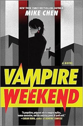 Vampire Weekend: A Novel