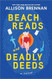 Beach Reads and Deadly Deeds