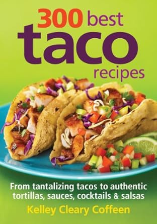 300 Best Taco Recipes
