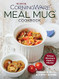 The Official CorningWare Meal Mug Cookbook