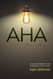 AHA: The God Moment That Changes Everything