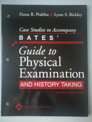 Case Studies to Accompany Bates' Guide to Physical