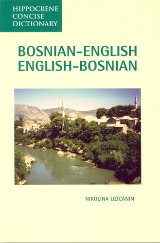 Bosnian-English English-Bosnian Concise Dictionary