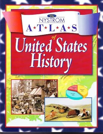 The Nystrom Atlas of United States History