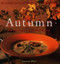 Autumn: Recipes Inspired by Nature's Bounty